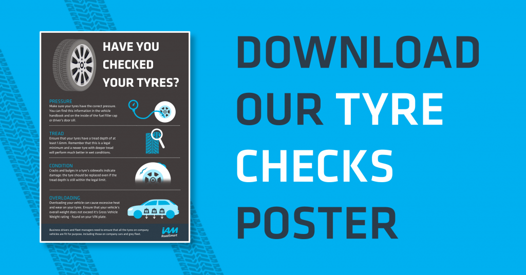 Tyre Safety Tips and Poster IAM RoadSmart